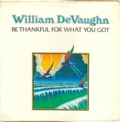 WILLIAM DEVAUGHN  - Be Thankful For What You Got