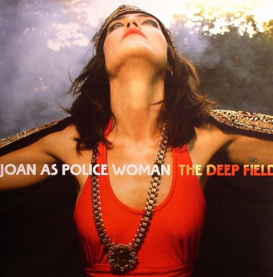 JOAN AS POLICE WOMAN - The Deep Field