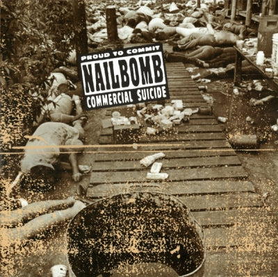 NAILBOMB - Proud To Commit Commercial Suicide