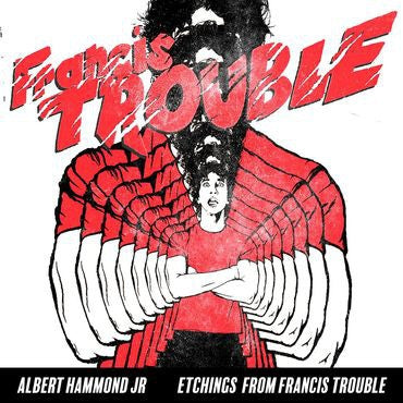 ALBERT HAMMOND JR. - Etchings From Francis Trouble
