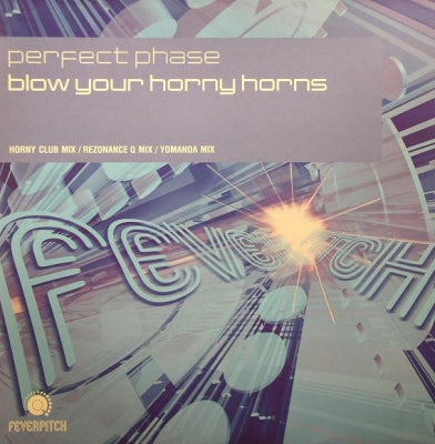 PERFECT PHASE - Blow Your Horny Horns