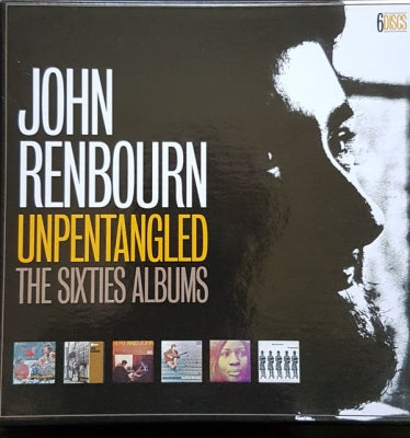 JOHN RENBOURN - Unpentangled (The Sixties Albums)