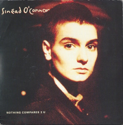 SINéAD O'CONNOR - Nothing Compares 2 U / Jump In The River