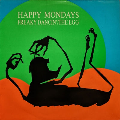 HAPPY MONDAYS - Freaky Dancin' / The Egg