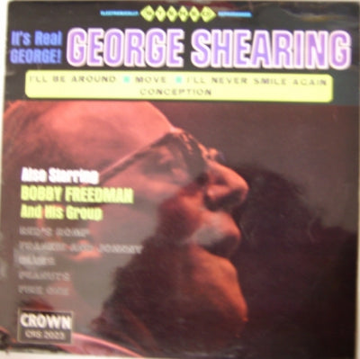 GEORGE SHEARING / THE BOBBY FREEDMAN GROUP - It's Real George