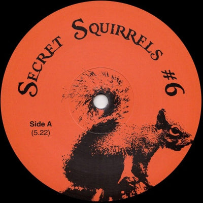 SECRET SQUIRRELS - Secret Squirrels #6