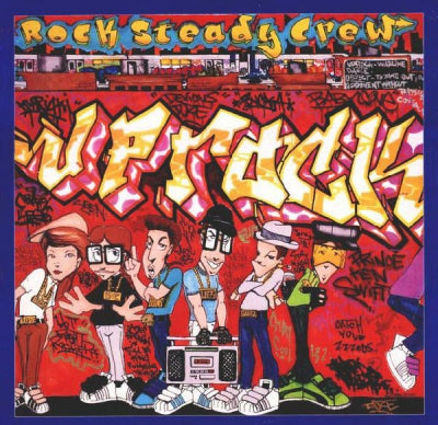 ROCK STEADY CREW - Uprock