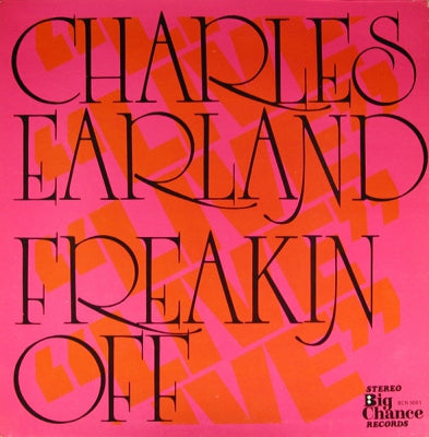 CHARLES EARLAND - "Live" Freakin' Off