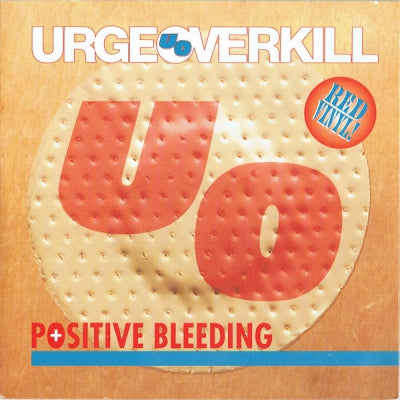 URGE OVERKILL - Positive Bleeding