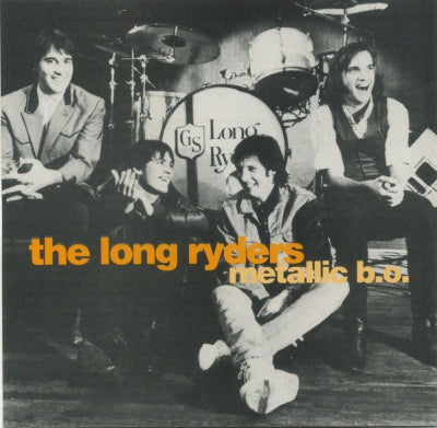 THE LONG RYDERS - Metallic B.O.