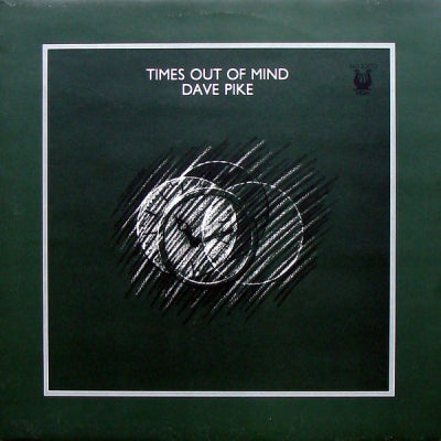 DAVE PIKE - Times Out Of Mind