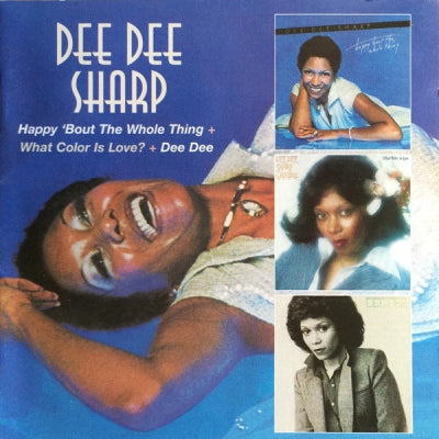 DEE DEE SHARP - Happy 'Bout The Whole Thing + What Color Is Love + Dee Dee
