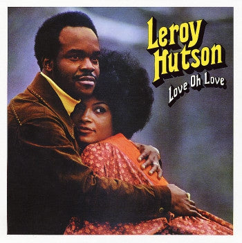 LEROY HUTSON - Love oh love