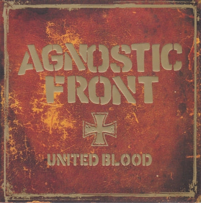 AGNOSTIC FRONT - United Blood