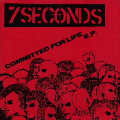 7 SECONDS - Committed For Life E.P.