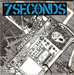 7 SECONDS - Blasts From The Past E.P.
