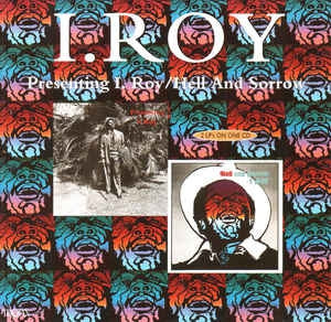 I ROY - Presenting I. Roy/Hell & Sorrow