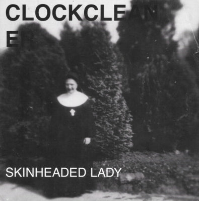 CLOCKCLEANER - Skinheaded Lady