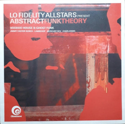 LO FIDELITY ALLSTARS - AbstractFunkTheory (Voodoo House & Ghost Funk)