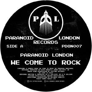 PARANOID LONDON - We Come To Rock