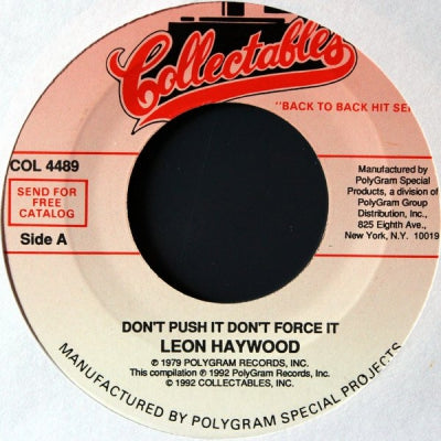 LEON HAYWOOD - Don’t Push It Don’t Force It / I Want To Do Something Freaky To You