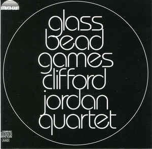 CLIFFORD JORDAN QUARTET - Glass Bead Games
