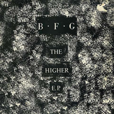B.F.G. - The Higher EP