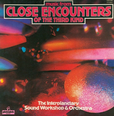 THE INTERPLANETARY SOUND WORKSHOP & ORCHESTRA - Music From Close Encounters Of The Third Kind