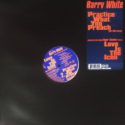 BARRY WHITE - Practice What You Preach