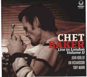 CHET BAKER - Live In London Volume 2
