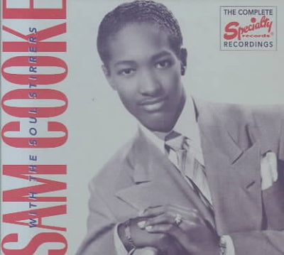 SAM COOKE - The Complete Specialty Recordings