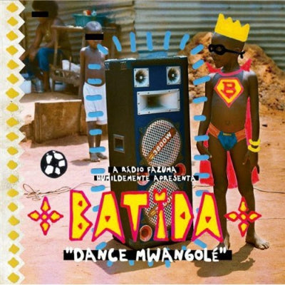 BATIDA - Dance Mwangolé