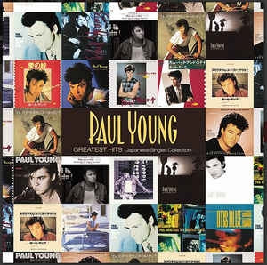 PAUL YOUNG - Greatest Hits: Japanese Singles Collection