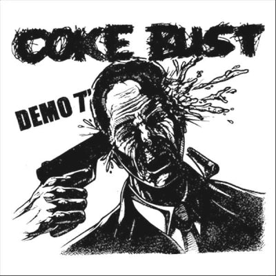 COKE BUST - Demo 7"