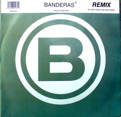 BANDERAS - This Is Your Life / It's Written All Over My Face