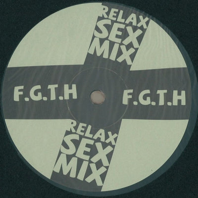 F.G.T.H. - Relax (Sex Mix)