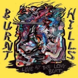 BURNT HILLS - Live At The Low Beat
