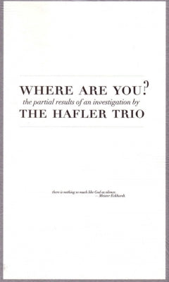 THE HAFLER TRIO - Where Are You?