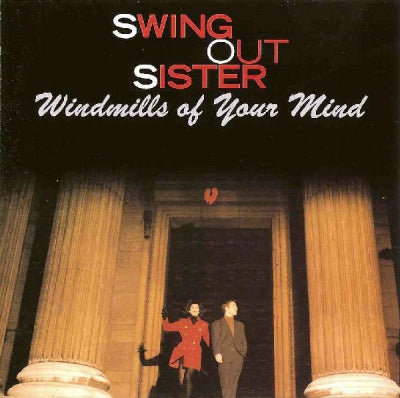 SWING OUT SISTER - Windmills of your mind