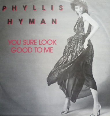 PHYLLIS HYMAN - You Sure Look Good To Me