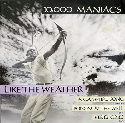 10,000 MANIACS - Like The Weather