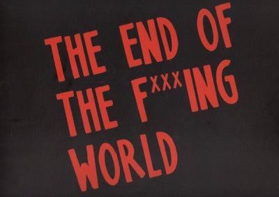 GRAHAM COXON - The End Of The Fxxxing World (Series 2)
