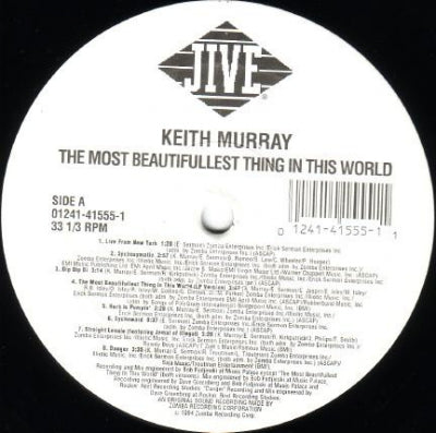 KEITH MURRAY - The Most Beautifullest Thing In This World