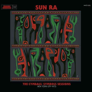 SUN RA - The Cymbals/Symbols Sessions