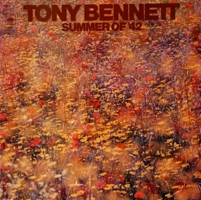 TONY BENNETT - Summer Of '42
