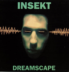 INSEKT - Dreamscape