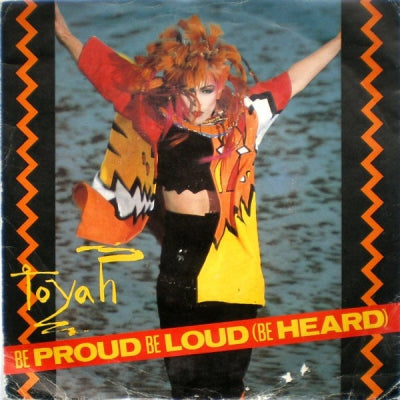 TOYAH - Be Proud Be Loud (Be Heard)