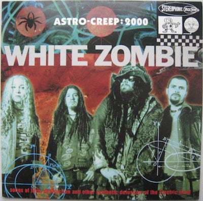 WHITE ZOMBIE - Astro-Creep: 2000 (Songs Of Love, Destruction And Other Synthetic Delusions Of The Electric Head)
