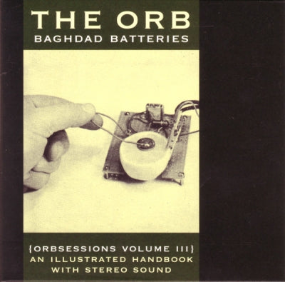 THE ORB - Baghdad Batteries (Orbsessions Volume III)