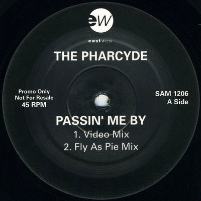 THE PHARCYDE - Passin' Me By